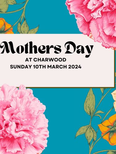 Mothers Day at Charwood restaurant
